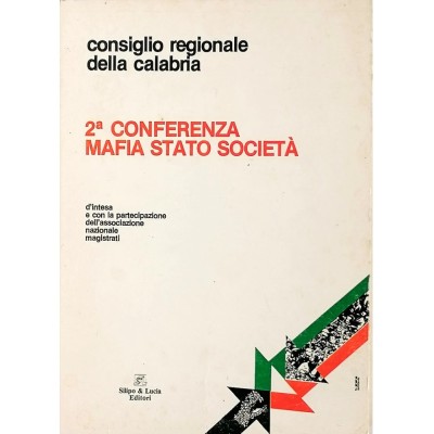 Mafia Stato Società 2a Conferenza Silipo & Lucia Editori 1985
