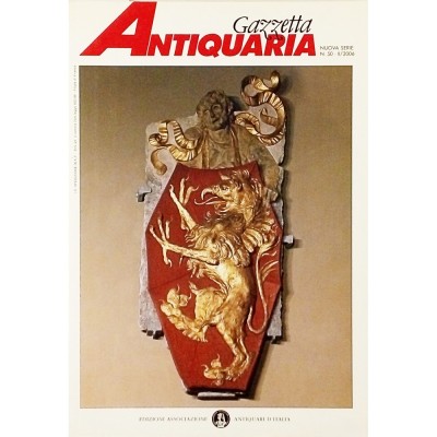 Gazzetta Antiquaria nuova serie n 50 novembre 2006 Associazione Antiquari
