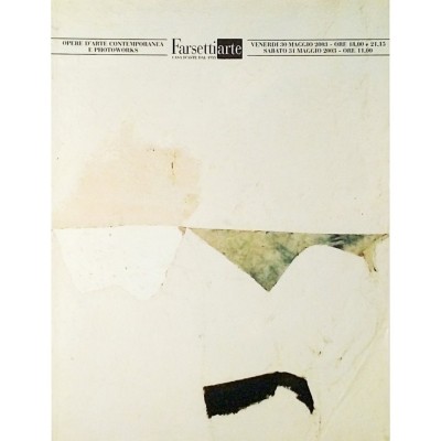 Catalogo Asta Farsetti Arte n 117/I Arte Contemporanea Raccolte Private 2003