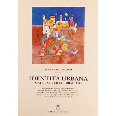 Identità Urbana F. Lo Piccolo Gangemi 1995 in omaggio A & C n 3 / 1996