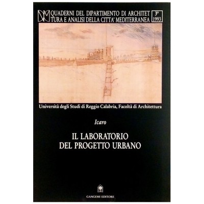 Icaro Il Laboratorio del progetto Urbano 3/1993 in omaggio A & C n 5/1996