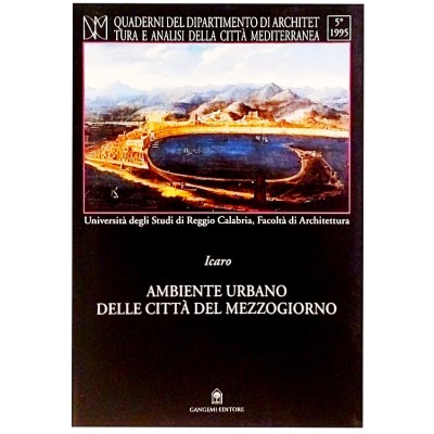 Icaro Ambiente Urbano delle Città del Mezzogiorno in omaggio A & C n 3/1996
