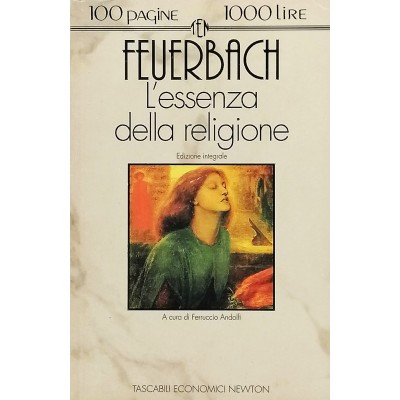 L'Essenza della Religione L. A. Feuerbach Tascabili Economici Newton 1994