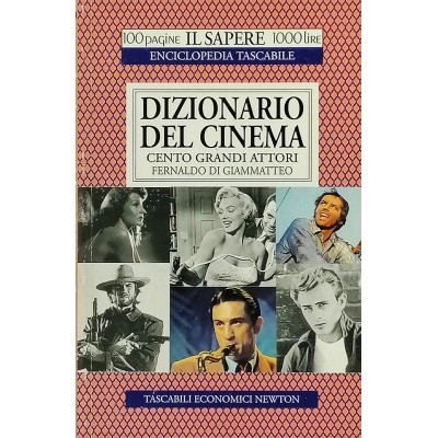 Dizionario del Cinema Fernaldo di Giammatteo Economici Newton 1994