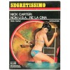 Nick Carter Non U.S.A. re la Cina Nick Karte Segretissimo Mondadori n 234