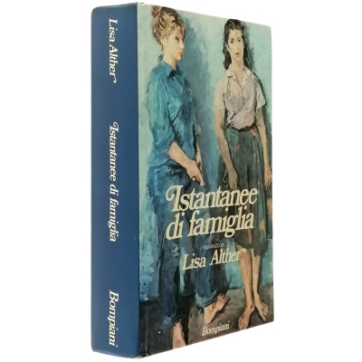 Istantanea di famiglia Lisa Alther casa Editrice Bompiani 1978