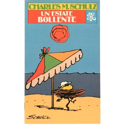 Un'estate bollente Charles M. Schulz Biblioteca Universale Rizzoli 1982