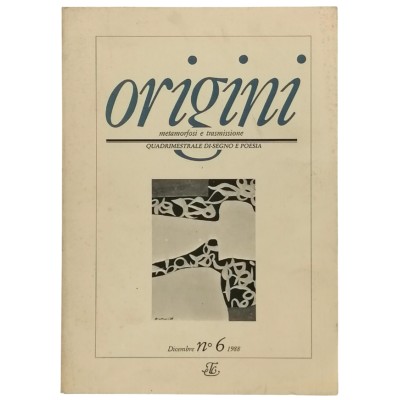 Rivista Origini Quadrimestrale Di-Segno e Poesia n 6/1988 Edizioni La Scaletta