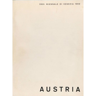 Catalogo Mostra Austriaca alla XXXI Biennale di Venezia 1962