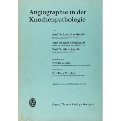 Angiographie In Der Knochenpathologie Georg Thieme Verlag 1966