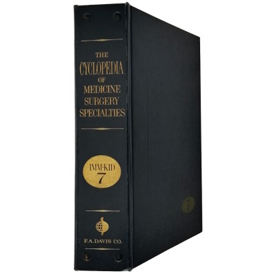 The Cyclopedia of Medicine Surgery Specialties 7 IMM-KID F.A. Davis 1963
