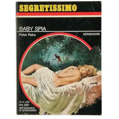 Baby Spia Peter Rabe Segretissimo Mondadori n 291