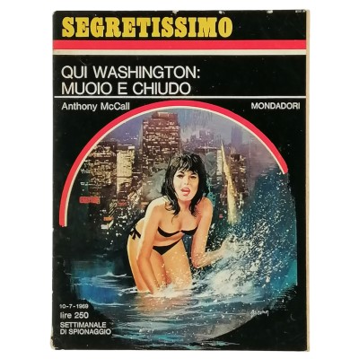 Qui Washington muoio e chiudo Anthony MaCall Segretissimo Mondadori n 293