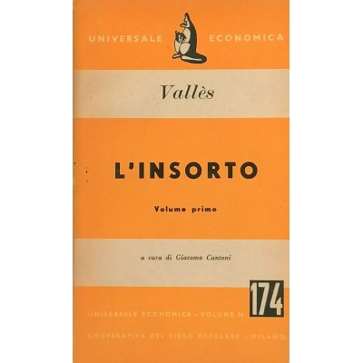 L'insorto volume primo Jules Vallès Universale Economica 1953