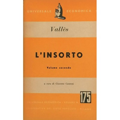 L'insorto volume secondo Jules Vallès Universale Economica 1953