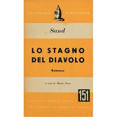 Lo stagno del diavolo George Sand Universale Economica 1953