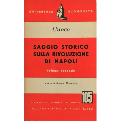 Saggio Storico sulla Rivoluzione di Napoli II V. Cuoco Universale Economica 1951