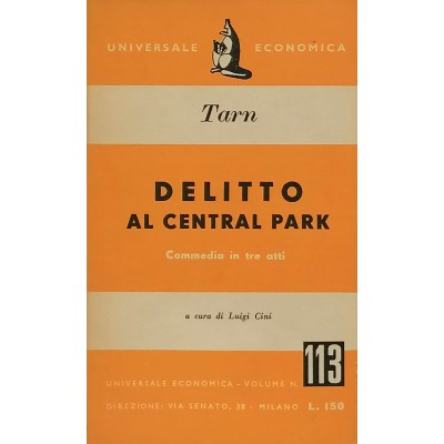 Delitto Al Central Park Commedia di Adam Tarn Universale Economica 1951