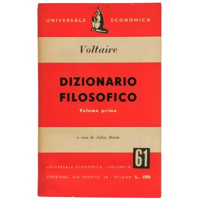 Dizionario Filosofico di Voltaire volume primo Universale Economica 1950
