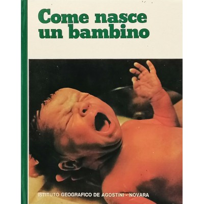 Coma nasce un bambino Grandi Temi DeAgostini 1976