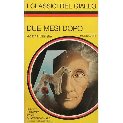Due mesi dopo Agatha Christhie I Classici del Giallo Mondadori  1976