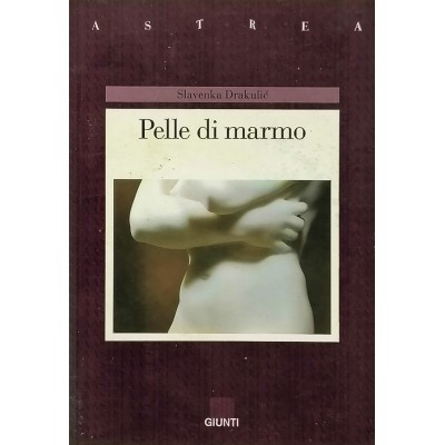 Pelle di marmo Slavenka Drakulic Giunti Editoriale 1994