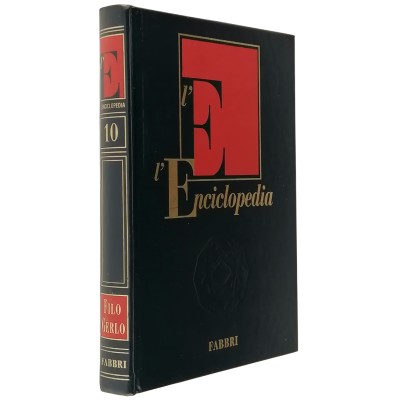 L'Enciclopedia volume 10 FILO-GERLO Fratelli Fabbri Editori 1998