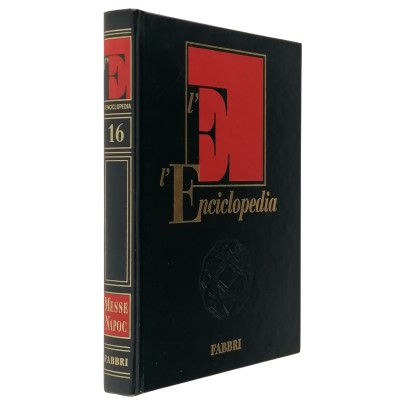 L'Enciclopedia volume 16 MESSE-NAPOC Fratelli Fabbri Editori 1998