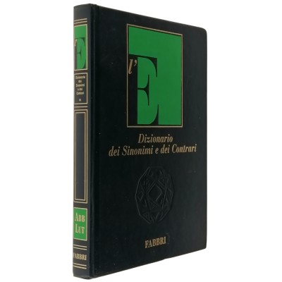 L'Enciclopedia Dizionario dei Sinonimi e dei Contrari volume 1 ABB-LUT