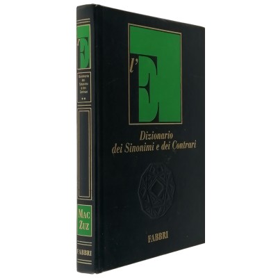 L'Enciclopedia Dizionario dei Sinonimi e dei Contrari volume 2 MAC-ZUZ