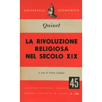 La Rivoluzione Religiosa Nel Sec. XIX Saggio Quinet Universale Economica 1950