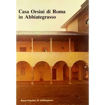 Casa Orsini di Roma in Abbiategrasso Banca Popolare di Abbiategrasso 1978