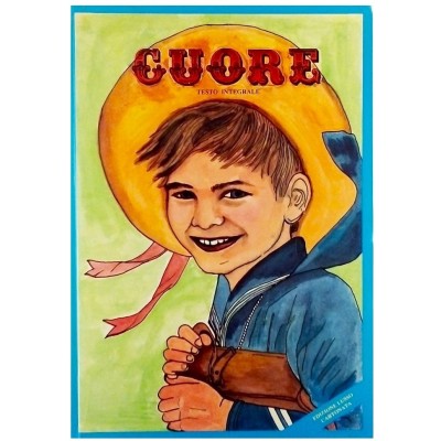 Cuore Edmondo De Amicis Testo Integrale Luigi Panella Editore