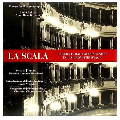 La Scala Racconti dal Palcoscenico Valentina Edizioni 2000