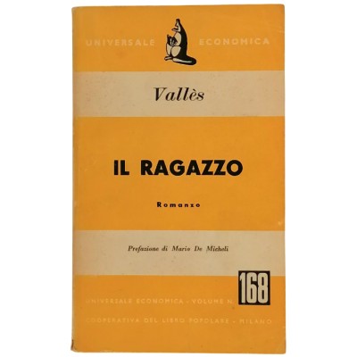 Il Ragazzo Jules Vallès Cooperativa del Libro Popolare 1953