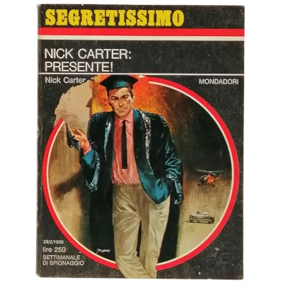Nick Carter Presente Nick Carter Segretissimo Mondadori n 222
