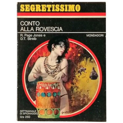 Conto alla Rovescia R. P. Jones-D. T. Streib Segretissimo Mondadori n 184