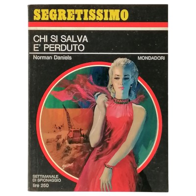 Chi si salva è perduto Norman Daniels Segretissimo Mondadori n 182