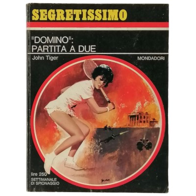 Domino Partita a due John Tiger Segretissimo Mondadori n 211