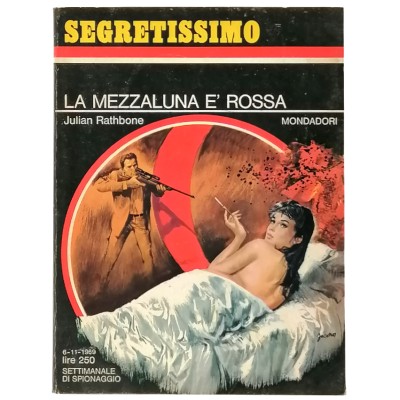 La Mezzaluna è Rossa Julian Rathbone Segretissimo Mondadori n 310