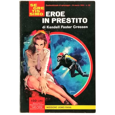 Eroe in prestito Kendell Foster Crossen Segretissimo Mondadori n 22