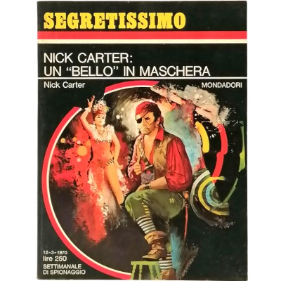 Nick Carter Un bello in maschera Nick Carter Segretissimo Mondadori n 328