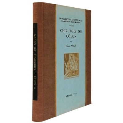 Chirurgie du Colon Henri Welti Masson et Cie 1960