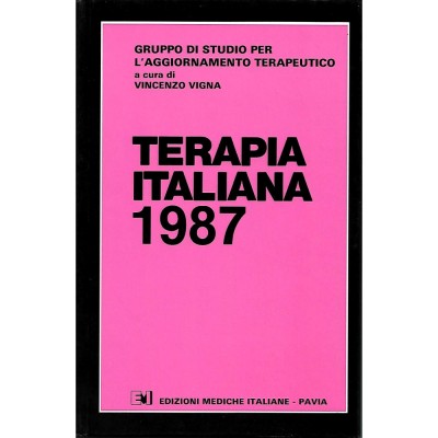 Terapia Italiana 1987 Vincenzo Vigna Edizioni Mediche Italiane1987