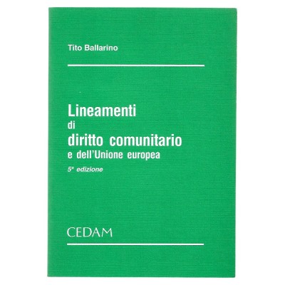 Lineamenti di Diritto Comunitario Tito Ballarino CEDAM 1997