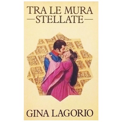 Tra le mura stellate Gina Lagorio Edizione CDE 1991