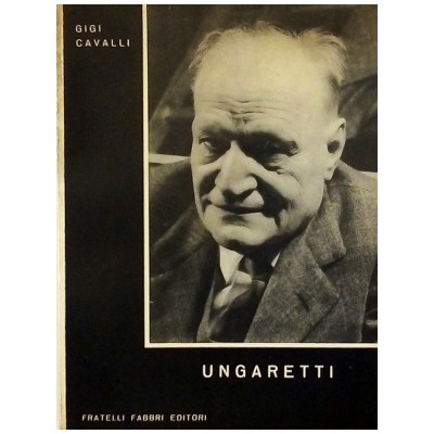 Ungaretti Gigi Cavalli Fratelli Fabbri Editori 1958