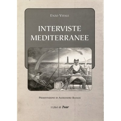 Interviste Mediterranee Enzo Vitale I Libri di PUER 2002