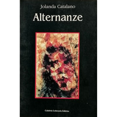 Alternanze Jolanda Catalano Calabria Letteraria Editrice 1996