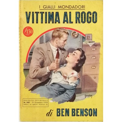 Vittima al rogo Ben Benson I Gialli Mondadori n 361 dicembre 1955